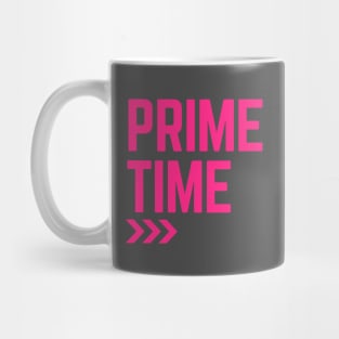 Prime Time Mug